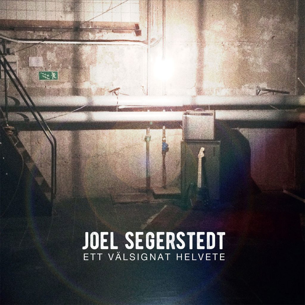 Joel Segerstedt - Ett välsignat helvete