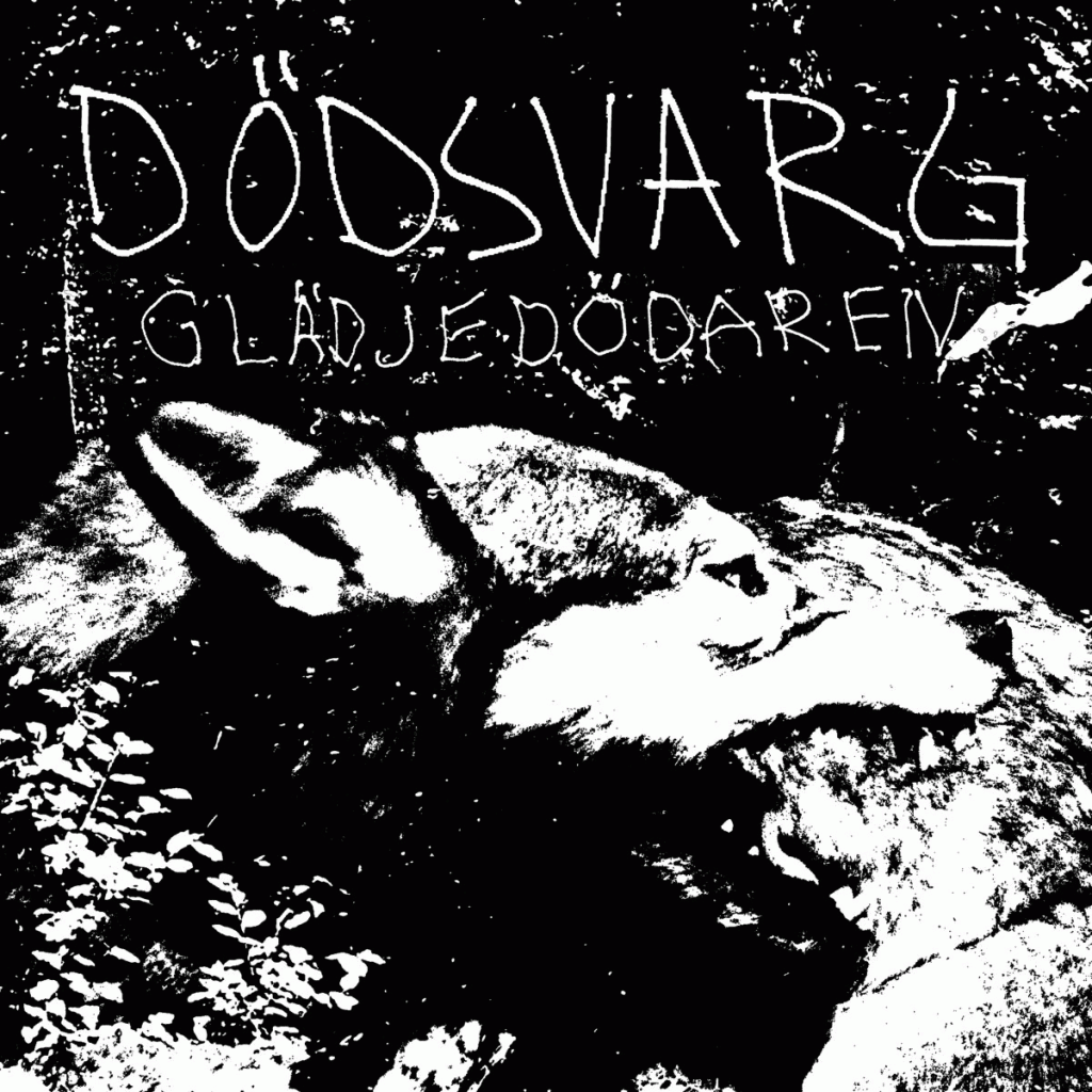 Dödsvarg - Glädjedödaren